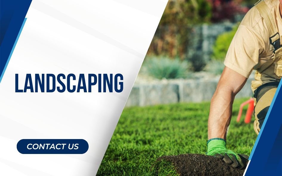 Landscaping: