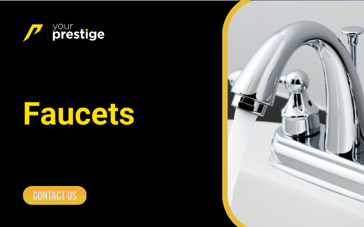 Faucets: