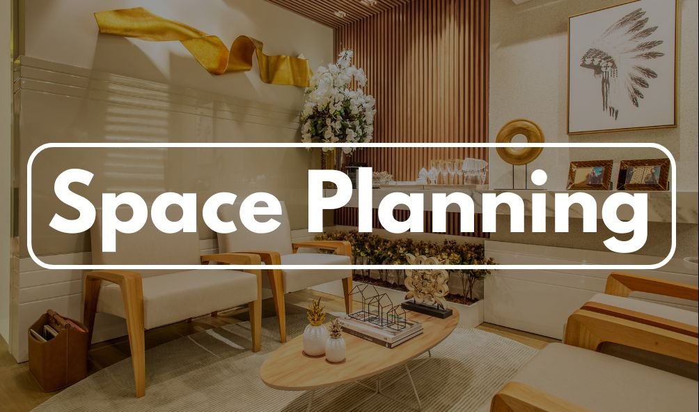 2. Space Planning: