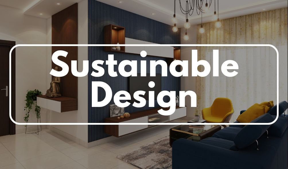 Sustainable Design: