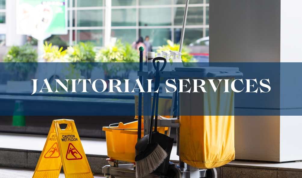 Janitorial Services: