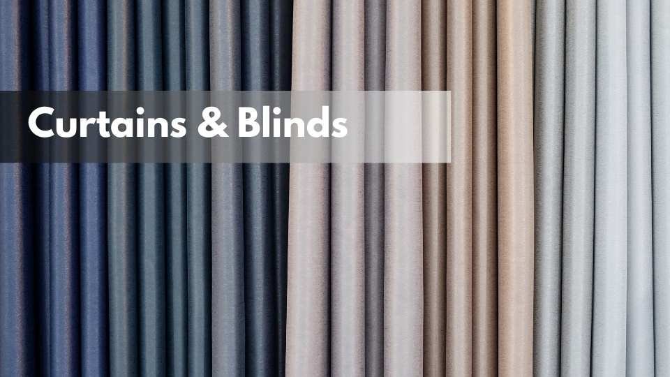Curtains & Blinds